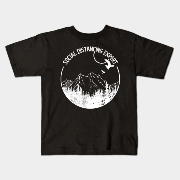 SOCIAL DISTANCING EXPERT HIKING MOUNTAINS Kids T-Shirt by SamaraIvory